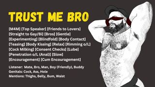 [Audio] Trust Me, Bro! You'll Love Bottoming